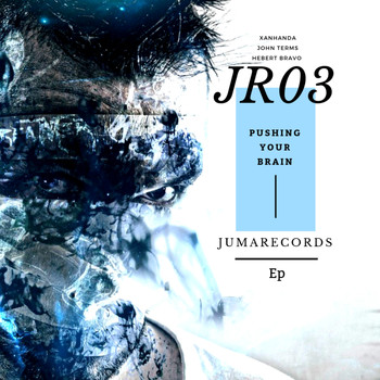 Xanhanda, John Terms, Hebert Bravo - Pushing Your Brain
