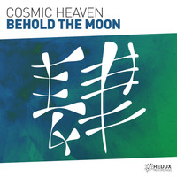 Cosmic Heaven - Behold The Moon (Extended Mix)