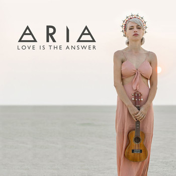 Aria - Love Is The Answer