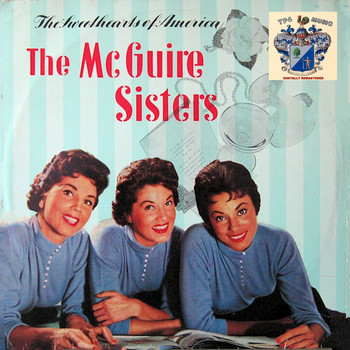 The McGuire Sisters - The Sweethearts of America