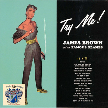James Brown And His Famous Flames - Try Me!