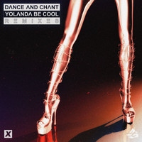 Yolanda Be Cool - Dance and Chant (Remix)