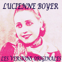 Lucienne Boyer - Les versions originales