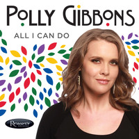 Polly Gibbons - All I Can Do