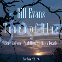 Bill Evans - Touch Of Blue