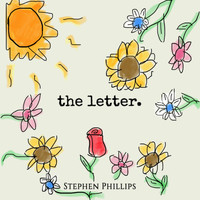 Stephen Phillips - The Letter