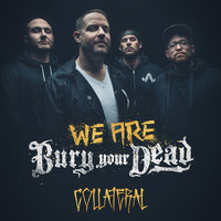 Bury Your Dead - Collateral (Explicit)