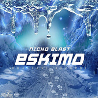Nicko Blast - Eskimo