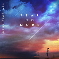Building 429 - Fear No More