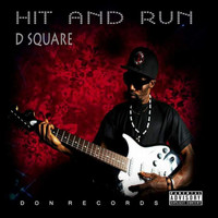 D Square Gedehboy - Hit and Run