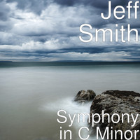 Jeff Smith - Symphony in C Minor