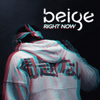 Beige - Right Now