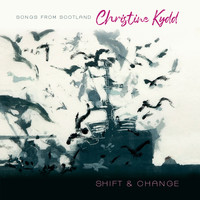 Christine Kydd - Shift and Change