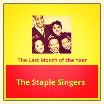 The Staple Singers - The Last Month of the Year