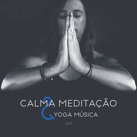 Buddha Lounge - Calma Meditação & Yoga Música 2019