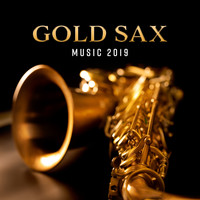 Gold Lounge - Gold Sax Music 2019