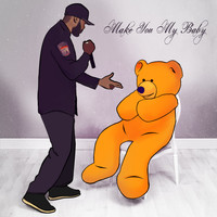 Zif - Make You My Baby (Explicit)
