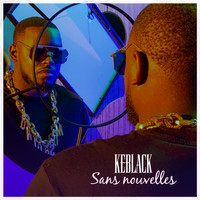 KeBlack - Sans nouvelles