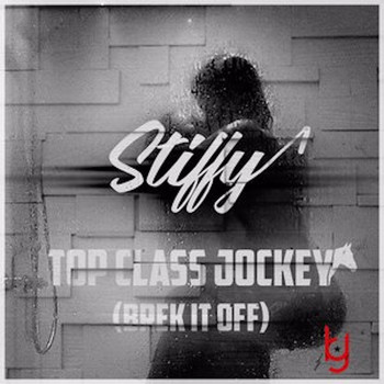 Stiffy - Top Class Jockey (Explicit)