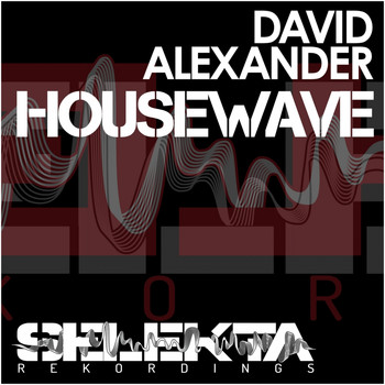 David Alexander - Housewave