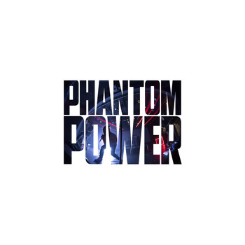 Phantom Power - II