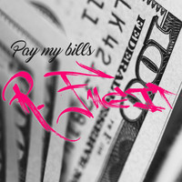R. Fugit - Pay My Bills