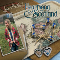 Lisa Hentrich - Heartsong of Scotland
