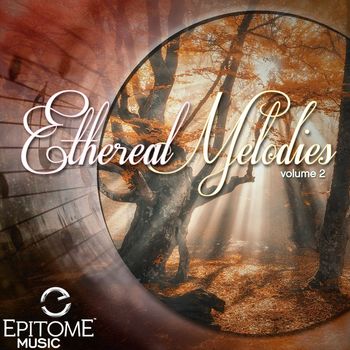 Various Artists - Ethereal Melodies, Vol. 2