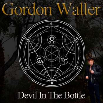 Gordon Waller - Devil In The Bottle