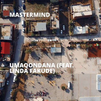 Mastermind - Umaqondana (feat. Linda Fakude)