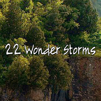 Rain Sounds Sleep - 22 Wonder Storms