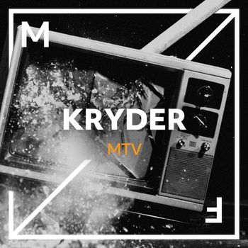 Kryder - MTV
