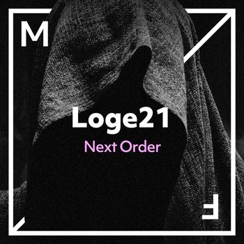Loge21 - Next Order