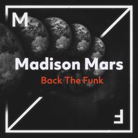 Madison Mars - Back The Funk