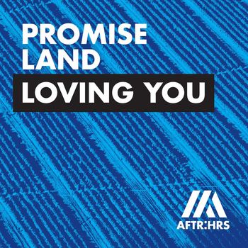 Promise Land - Loving You
