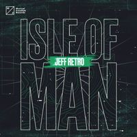 Jeff Retro - Isle Of Man