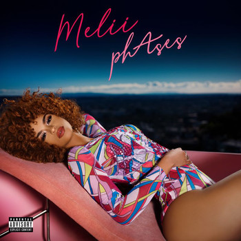 Melii - phAses (Explicit)