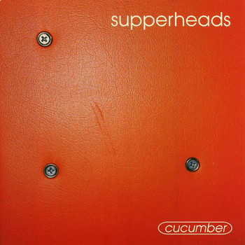 Supperheads - Cucumber