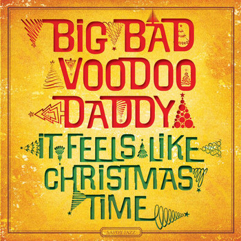 Big Bad Voodoo Daddy - It Feels Like Christmas Time