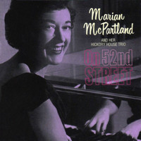 Marian McPartland - On 52nd Street (Live)