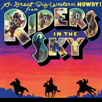 Riders In The Sky - A Great Big Western Howdy!