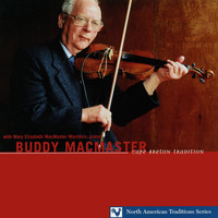 Buddy MacMaster - Cape Breton Tradition