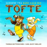 Thomas Buttenschøn - Bare Kald Mig Tofte