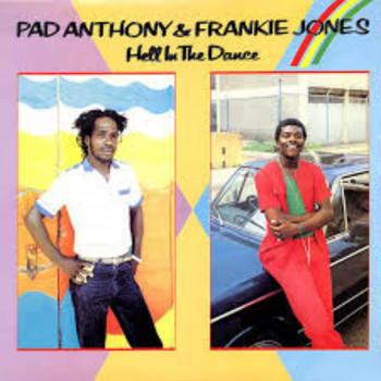 Pad Anthony &  Frankie Jones - Hell in the Dance