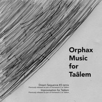 Orphax - Music for Taâlem