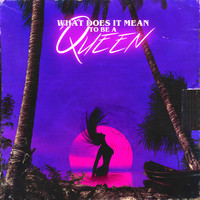 Riff Raff - WHAT DOES iT MEAN TO BE A QUEEN (Explicit)