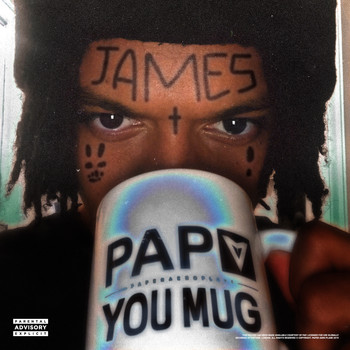 James Pyke - P.A.P You Mug (Explicit)