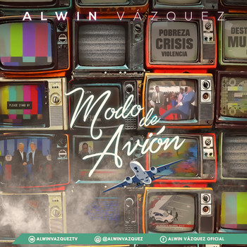 Alwin Vázquez - Modo de Avión