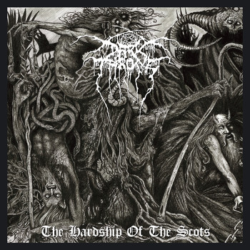 Darkthrone - The Hardship of the Scots (Explicit)