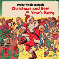 Irwin The Disco Duck - Christmas and New Year's Party